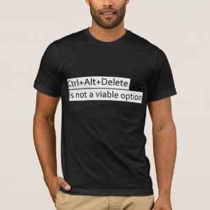 ctrl+alt+del T-Shirt