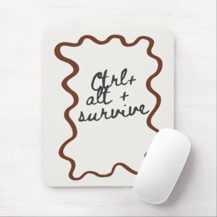'Ctrl + Alt + Survive' Funny Coworker Gift  Mouse Pad