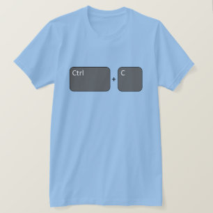 Ctrl + C Copy T-Shirt