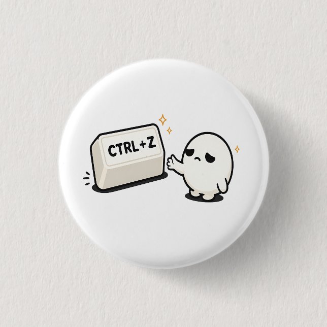 Ctrl Z Undo Mistakes - Funny Tech Cute Character 1 Inch Round Button (Front)