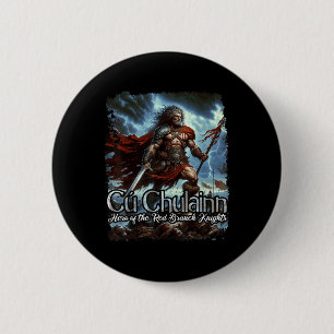 Cu Chulainn Celtic Irish Mythology War God 2 Inch Round Button