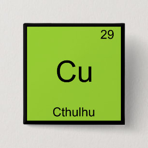 Cu - Cthulhu Funny Chemistry Element Symbol Tee 2 Inch Square Button