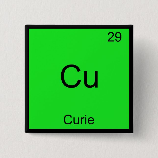 Cu - Curie Funny Element Chemistry Symbol T-Shirt 2 Inch Square Button (Front)