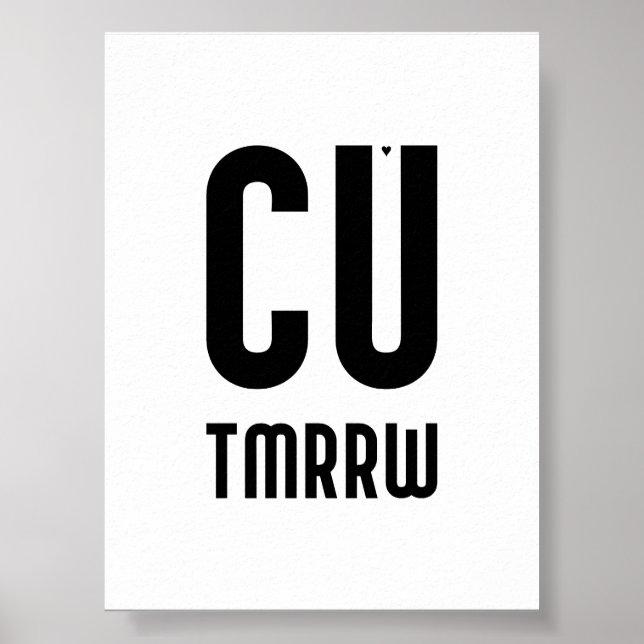 CU TMRRW - minimalistic typography poster (Devant)