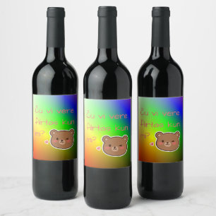 Ĉu vi vere flirtas kun mi? wine label