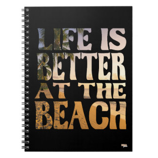 Cuaderno Life is Better at the Beach Notebook