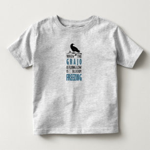 Cuando el grajo vuela bajo toddler t-shirt