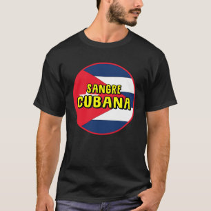 Cuba flag Cuban blood Cuba holiday Cuba fan Cuba T-Shirt