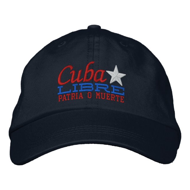 Cuba Libre Motto Embroidery Embroidered Hat (Front)