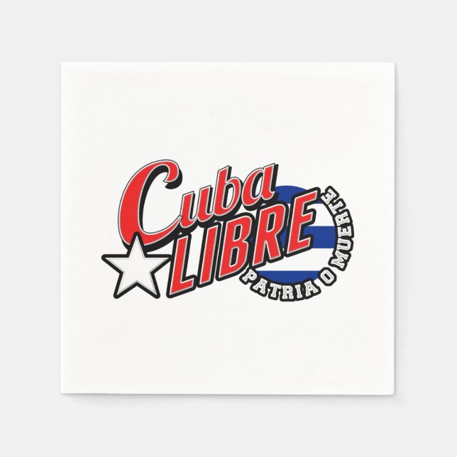 Cuba Libre Motto Napkin (Front)