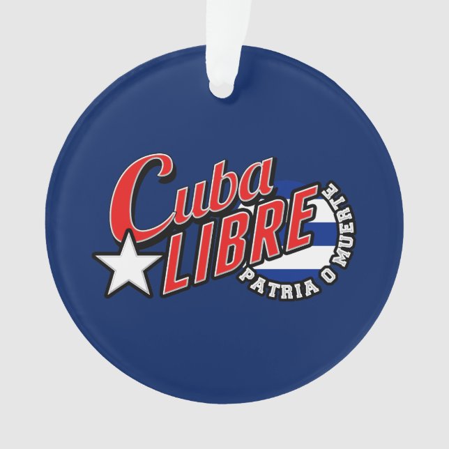 Cuba Libre Motto Ornament (Front)