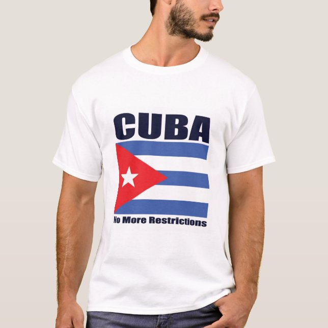 cuba-no more restrictions T-Shirt (Front)