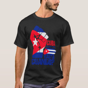Cuba Patria Y Vida Cuban Flag Homeland Cubano Cuba T-Shirt