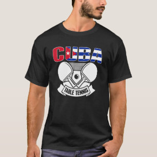 Cuba Ping Pong   Cuban Table Tennis Team Supporter T-Shirt