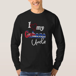Cuban Flag Design I Love My Cubano Uncle Camiseta  T-Shirt