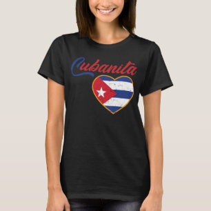Cuban Girls Cubanita Cuban Flag Cubana Cuban Girl T-Shirt