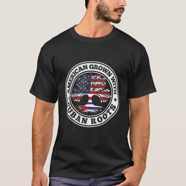 Cuban Grown in America Cuba T-Shirt (Front)