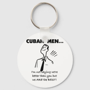Cuban Men Are Best Keychain