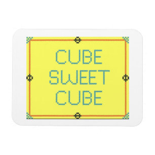 Cube Sweet Cube   Work Place Humour Magnet