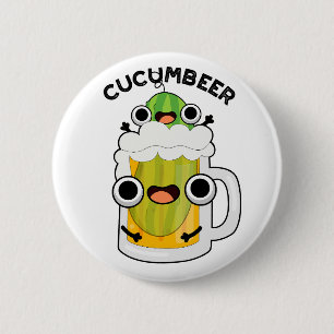 Cucum-beer Funny Beer Pun  2 Inch Round Button