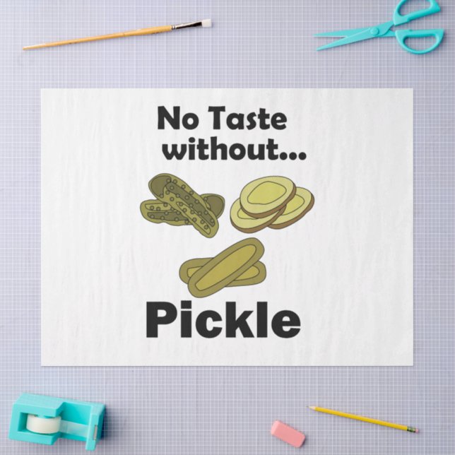 Cucumber Pickles No Taste Without Pickle Party Tissue Paper (Craft)