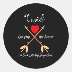 Cud Can Keep His Arrows Anti Valentines Day Sin  Classic Round Sticker