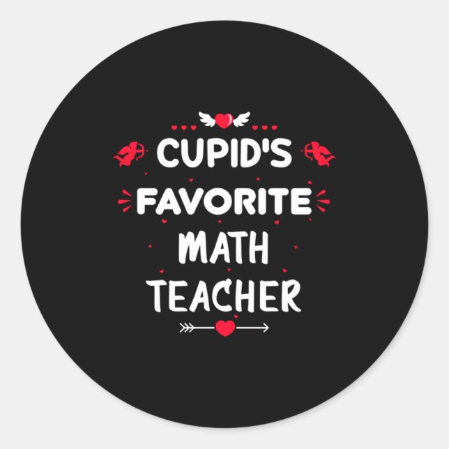 Cud S Favorite Math Teacher Valentine S Day Man  Classic Round Sticker (Front)