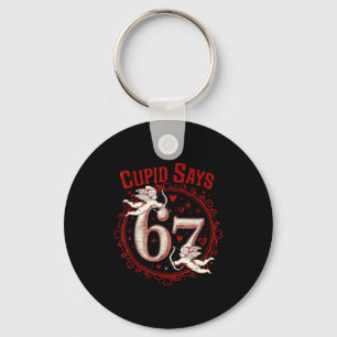 Cud Says 67 Funny 6 7 Six Seven Meme Slang Valenti Keychain