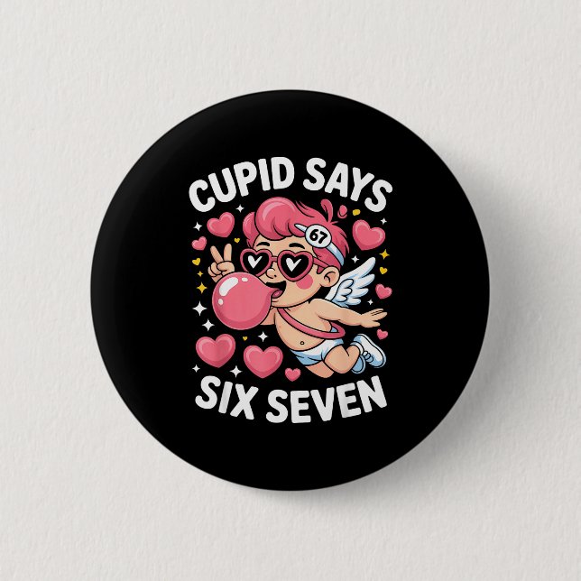 Cud Says 67 Six Seven Meme Bubble Gum Valentine's  2 Inch Round Button (Front)