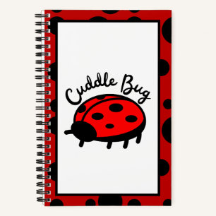 Cuddle Bug Ladybug Cute & Cozy Design Notebook