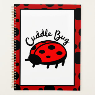 Cuddle Bug Ladybug Cute & Cozy Design Planner