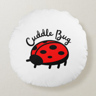 Cuddle Bug Ladybug | Cute & Cozy Design Round Pillow