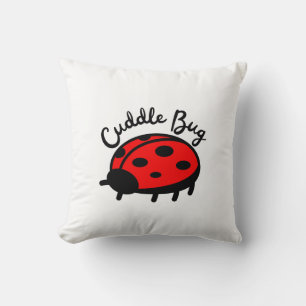 Cuddle Bug Ladybug Cute & Cozy Design Throw Pillow