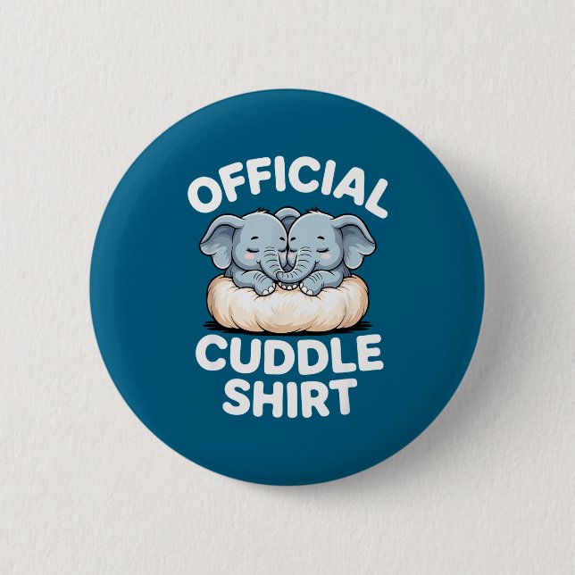 Cuddle Shirt Cute Baby Elephant Snuggle  2 Inch Round Button (Front)
