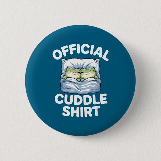 Cuddle Shirt Funny Cute Frogs Cozy  2 Inch Round Button (Front)