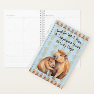 Cuddle Up & Plan: A Capybara's Guide to Cozy Days Planner