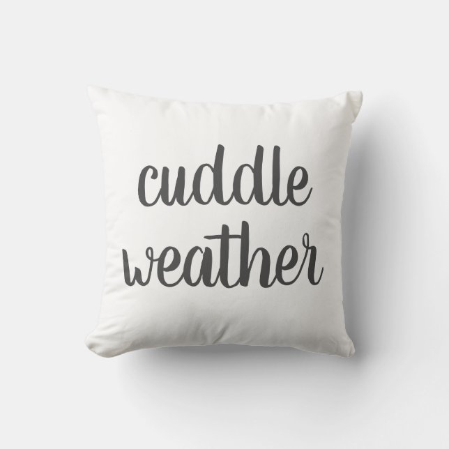 Cuddle Weather Throw Pillow (Front)