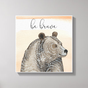 Cuddlies Bear   Be Brave Canvas Print
