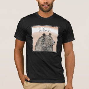Cuddlies Bear   Be Brave T-Shirt