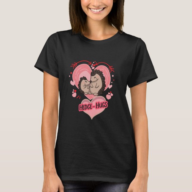Cuddling Hedgehog hugging each other T-Shirt (Front)
