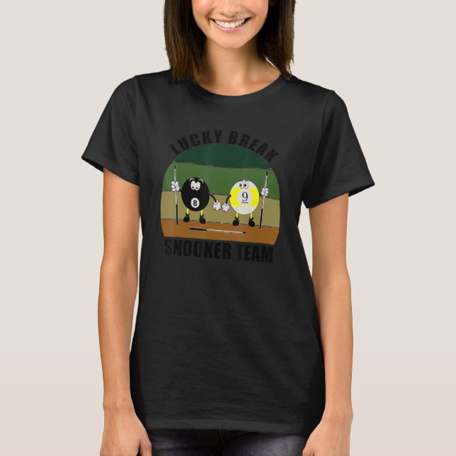 Cue Sports Pool Billiards Team Lucky Break Snooker T-Shirt (Front)