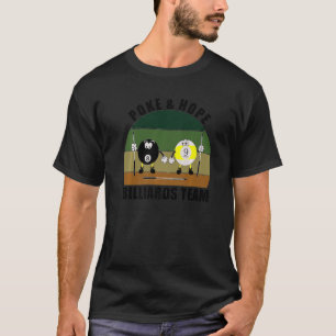 Cue Sports Pool Billiards Team Poke & Hope Billiar T-Shirt