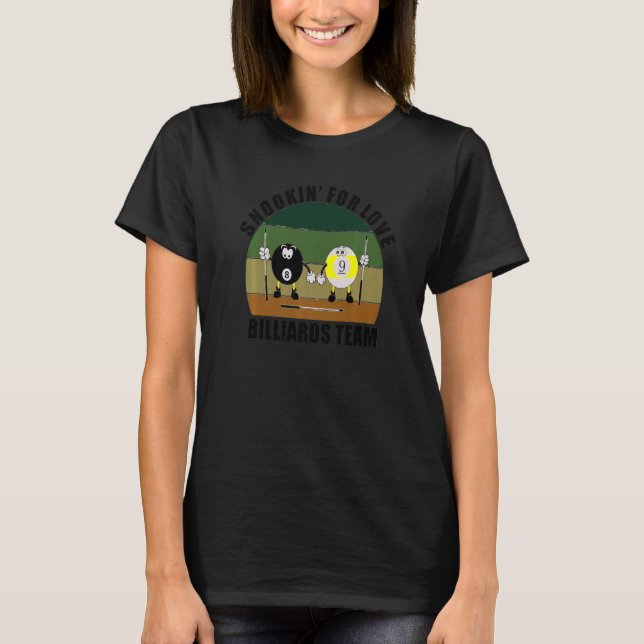 Cue Sports Pool Billiards Team Snookinu2019 for Lo T-Shirt (Front)