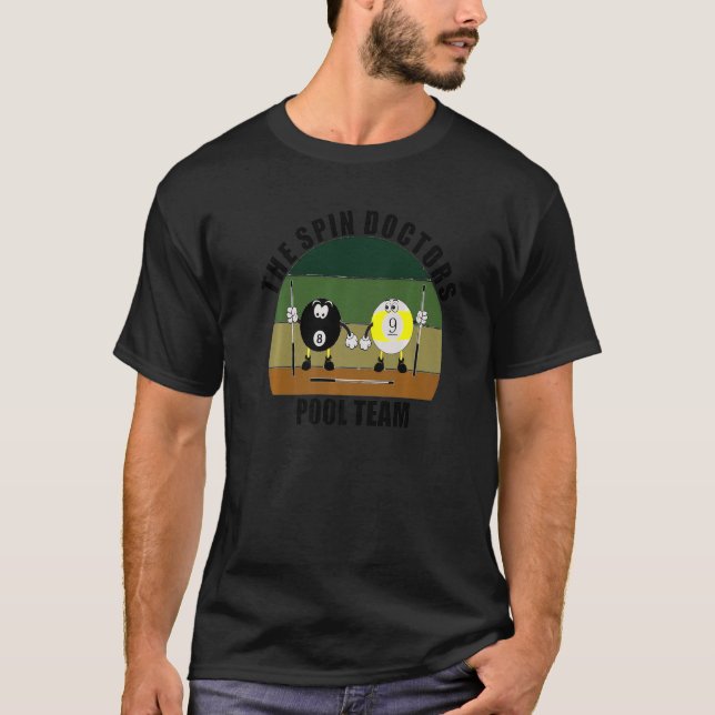 Cue Sports Pool Billiards Team The Spin Doctors Po T-Shirt (Front)