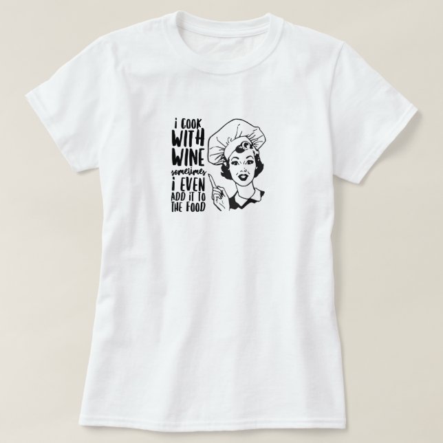Cuisine amusante rétro avec T-shirt au vin (Design devant)