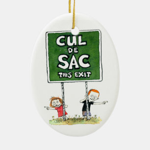 Cul de Sac: This Exit ornament