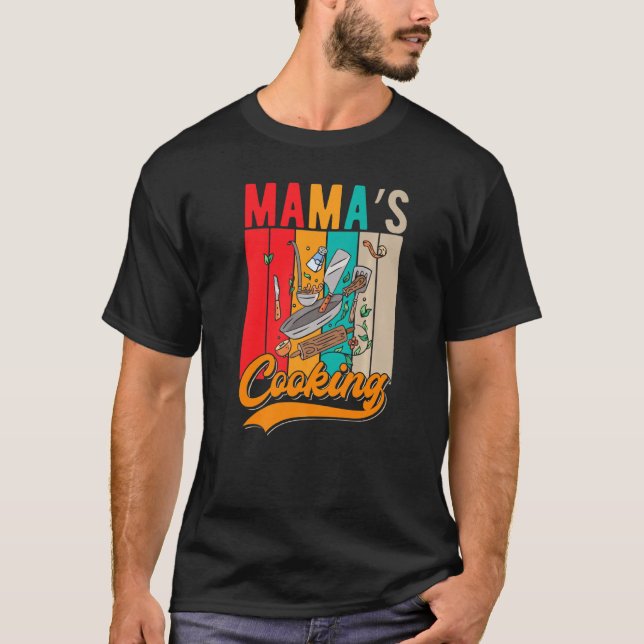 Culinary Cooking Mom  Mamas Cooking T-Shirt (Front)