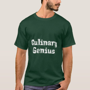 Culinary Genius Gifts T-Shirt