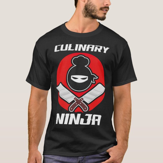 Culinary Ninja Funny king Kitchen Guru Chef desser T-Shirt (Front)