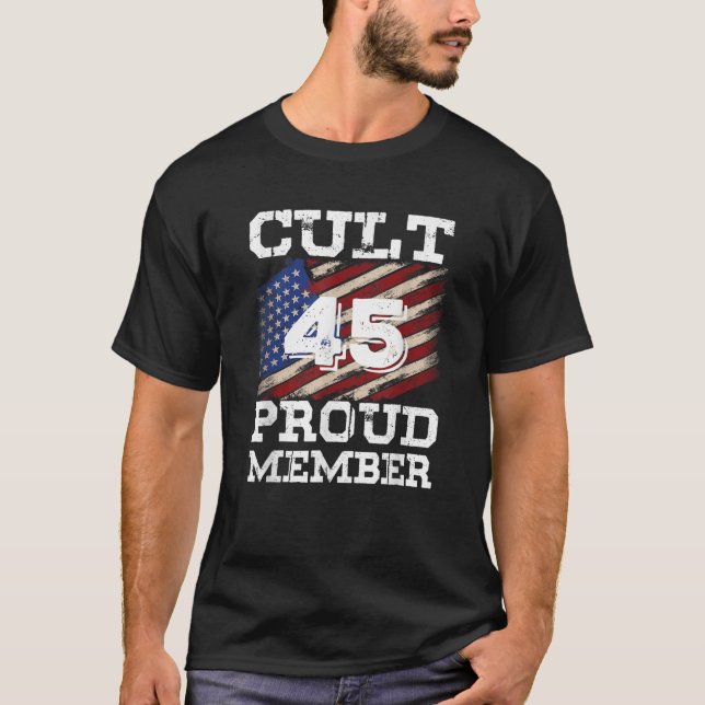 Cult 45 Proud Member Trump 2020 Election Support G T-Shirt (Front)